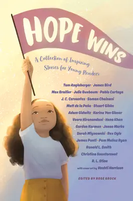 Hope Wins: Zbiór inspirujących opowieści dla młodych czytelników - Hope Wins: A Collection of Inspiring Stories for Young Readers