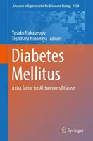 Cukrzyca: Czynnik ryzyka choroby Alzheimera - Diabetes Mellitus: A Risk Factor for Alzheimer's Disease