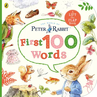 Piotruś Królik: Pierwsze 100 słów Piotrusia - Peter Rabbit Peter's First 100 Words