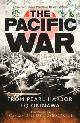 Wojna na Pacyfiku: od Pearl Harbor do Okinawy - The Pacific War: From Pearl Harbor to Okinawa