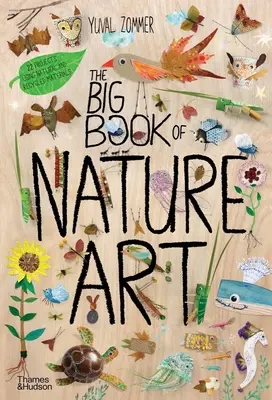 Wielka księga sztuki natury - The Big Book of Nature Art