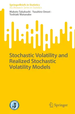 Stochastyczna zmienność i zrealizowane modele stochastycznej zmienności - Stochastic Volatility and Realized Stochastic Volatility Models