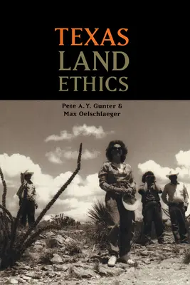 Etyka ziemi w Teksasie - Texas Land Ethics