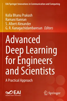 Zaawansowane uczenie głębokie dla inżynierów i naukowców: Praktyczne podejście - Advanced Deep Learning for Engineers and Scientists: A Practical Approach