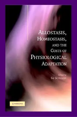 Allostaza, homeostaza i koszty adaptacji fizjologicznej - Allostasis, Homeostasis, and the Costs of Physiological Adaptation