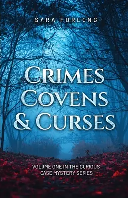 Zbrodnie, pajęczyny i klątwy - Crimes, Covens & Curses