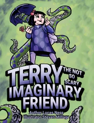 Terry - nie taki straszny wyimaginowany przyjaciel - Terry The not so Scary Imaginary Friend