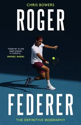 Federer - ostateczna biografia - Federer - The Definitive Biography