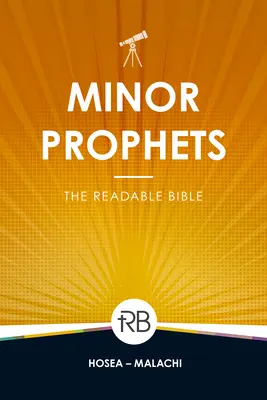 Biblia do czytania: Prorocy mniejsi - The Readable Bible: Minor Prophets