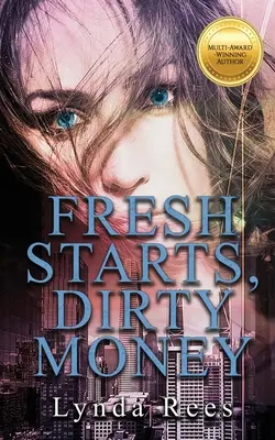 Świeży początek, Brudne pieniądze - Fresh Starts, Dirty Money
