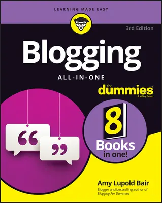 Blogowanie - wszystko w jednym dla opornych - Blogging All-In-One for Dummies