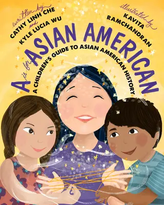 Azjatycki Amerykanin od A do Z: Przewodnik dla dzieci po naszej historii - An Asian American A to Z: A Children's Guide to Our History