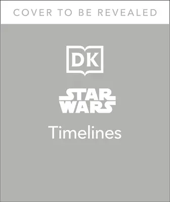 Oś czasu Gwiezdnych Wojen - Star Wars Timelines