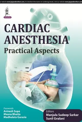 Znieczulenie serca: Aspekty praktyczne - Cardiac Anesthesia: Practical Aspects