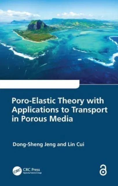 Teoria poroelastyczna z zastosowaniami do transportu w ośrodkach porowatych - Poro-Elastic Theory with Applications to Transport in Porous Media