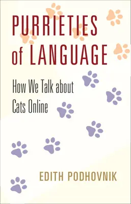 Purrieties of Language - Jak rozmawiamy o kotach online - Purrieties of Language - How We Talk about Cats Online
