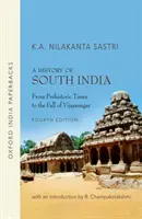 Historia południowych Indii - od czasów prehistorycznych do upadku Vijayanagaru - History of South India - From Prehistoric Times to Fall of Vijayanagar