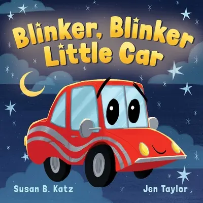 Mrugaj, mrugaj mały samochodziku - Blinker, Blinker Little Car