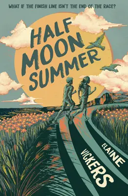 Lato w połowie księżyca - Half Moon Summer