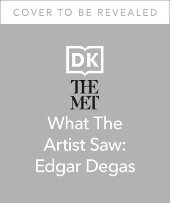 The Met Edgar Degas: Widział świat w ruchomych momentach - The Met Edgar Degas: He Saw the World in Moving Moments