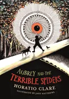 Aubrey i straszne pająki - Aubrey and the Terrible Spiders