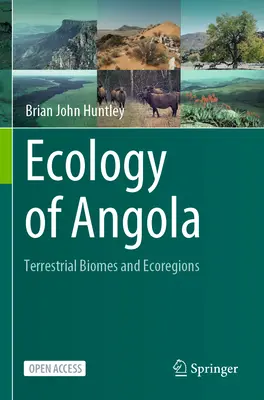 Ekologia Angoli - Biomy i ekoregiony lądowe - Ecology of Angola - Terrestrial Biomes and Ecoregions