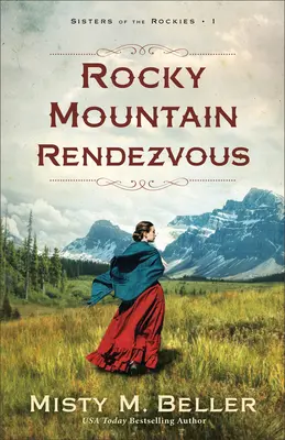 Spotkanie w Górach Skalistych - Rocky Mountain Rendezvous