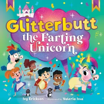 Glitterbutt - pierdzący jednorożec - Glitterbutt the Farting Unicorn