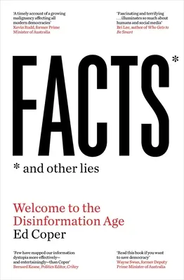 Fakty i inne kłamstwa: Witamy w erze dezinformacji - Facts and Other Lies: Welcome to the Disinformation Age