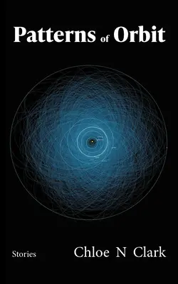 Wzory orbity: Historie - Patterns of Orbit: Stories