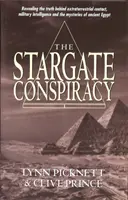 Stargate Conspiracy - Ujawnienie prawdy o kontaktach pozaziemskich, wywiadzie wojskowym i tajemnicach starożytnego Egiptu - Stargate Conspiracy - Revealing the truth behind extraterrestrial contact, military intelligence and the mysteries of ancient Egypt