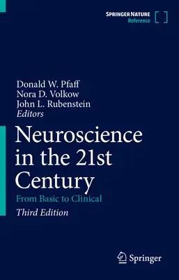 Neuronauka w XXI wieku: Od nauk podstawowych do klinicznych - Neuroscience in the 21st Century: From Basic to Clinical
