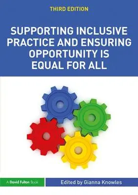 Wspieranie praktyk integracyjnych i zapewnianie równych szans dla wszystkich - Supporting Inclusive Practice and Ensuring Opportunity is Equal for All