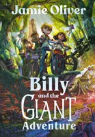 Billy and the Giant Adventure - pierwsza książka dla dzieci od Jamiego Olivera - Billy and the Giant Adventure - The first children's book from Jamie Oliver