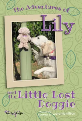 Przygody Lily - I mały zagubiony piesek - Adventures of Lily - And the Little Lost Doggie