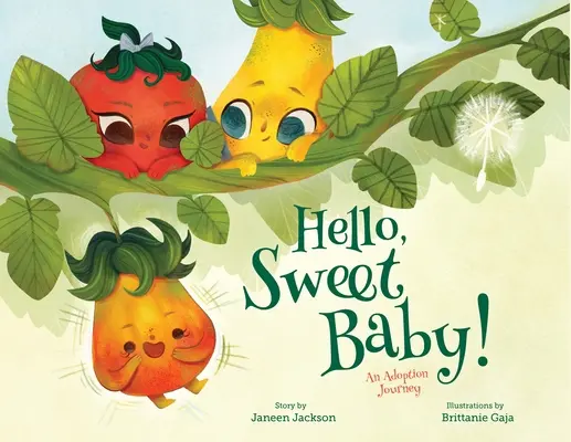 Hello, Sweet Baby: Podróż adopcyjna - Hello, Sweet Baby: An Adoption Journey