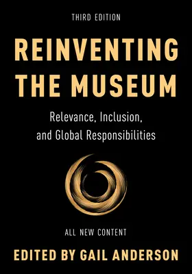 Wymyślanie muzeum na nowo: Znaczenie, integracja i globalna odpowiedzialność - Reinventing the Museum: Relevance, Inclusion, and Global Responsibilities