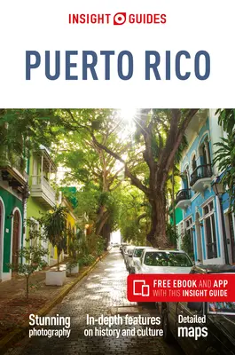 Insight Guides Puerto Rico (Przewodnik turystyczny z darmowym ebookiem) - Insight Guides Puerto Rico (Travel Guide with Free Ebook)