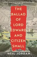 Ballada o Lordzie Edwardzie i obywatelu Smallu - Ballad of Lord Edward and Citizen Small