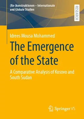 Powstanie państwa: Analiza porównawcza Kosowa i Sudanu Południowego - The Emergence of the State: A Comparative Analysis of Kosovo and South Sudan