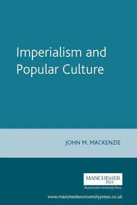 Imperializm i kultura popularna - Imperialism and Popular Culture