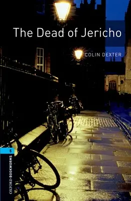 Oxford Bookworms Library: Poziom 5:: The Dead of Jericho - Oxford Bookworms Library: Level 5:: The Dead of Jericho