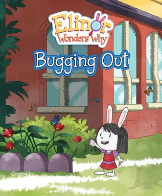 Elinor zastanawia się dlaczego: Bugging Out - Elinor Wonders Why: Bugging Out