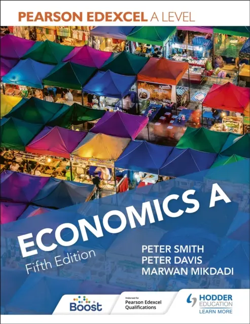 Pearson Edexcel A Level Economics A wydanie piąte - Pearson Edexcel A level Economics A Fifth Edition