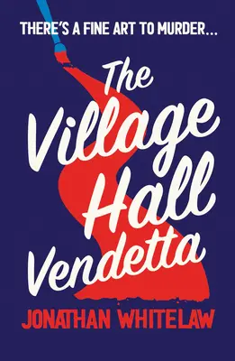 Wendeta w sali wiejskiej - The Village Hall Vendetta