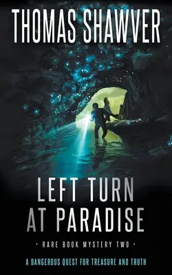 Left Turn at Paradise: Bibliomystery Thriller - Left Turn at Paradise: A Bibliomystery Thriller