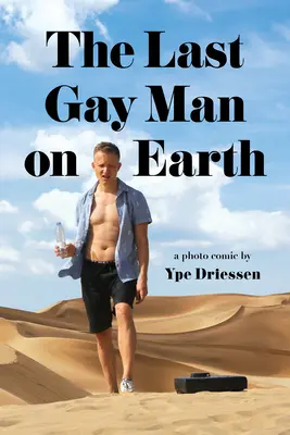 Ostatni gej na Ziemi - The Last Gay Man on Earth