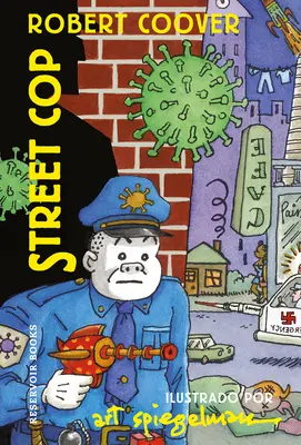 Gliniarz uliczny (wydanie hiszpańskie) - Street Cop (Spanish Edition)