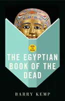 Jak czytać egipską księgę umarłych? - How To Read The Egyptian Book Of The Dead