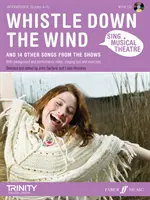 Sing Musical Theatre: Gwizdek na wietrze - Sing Musical Theatre: Whistle Down The Wind